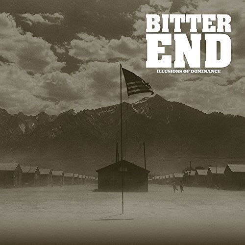 Cover for Bitter End · Illusions of Dominance (CD) (2015)