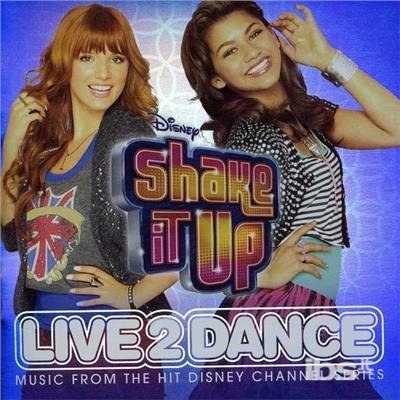 Cover for Shake It Up: Live 2 Dance / O. · Shake It Up Live 2 Dance / O. (CD) (2012)