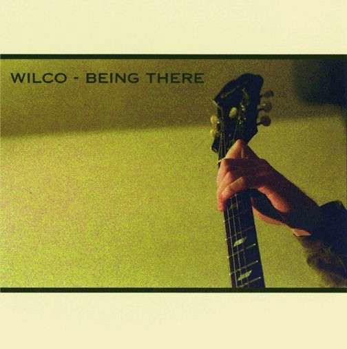 Being There - Wilco - Music - REPRISE - 0075597982947 - March 6, 2015