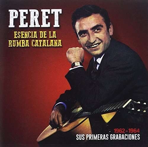 Cover for Peret · Esencia De La Rumba Catalana (CD) (2017)