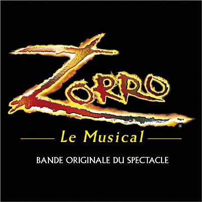 Bande Originale Du Spectacle - - Zorro - Music - UNIVERSAL - 0600753227947 - 