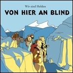 Cover for Wir Sind Helden · Von Hier An Blind (LP) [Limitierte edition] (2023)
