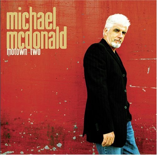 Cover for Michael Mcdonald · Motown Two (CD) (2004)
