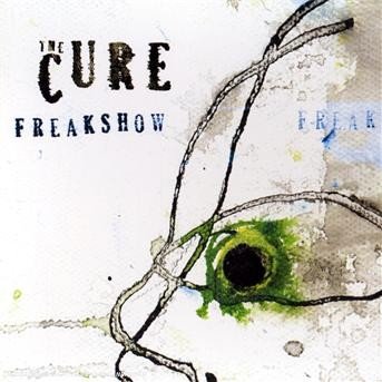 Cover for The Cure · Freakshow (SCD)