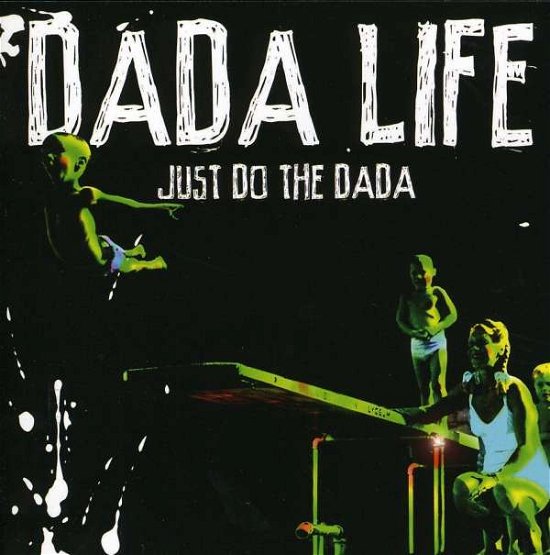 Cover for Dada Life · Just Do The Dada (CD) (2023)