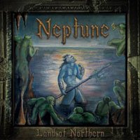 Land Of Northern - Neptune - Música - Cult Metal Classics / Sonic Age - 0606989417947 - 26 de julho de 2018