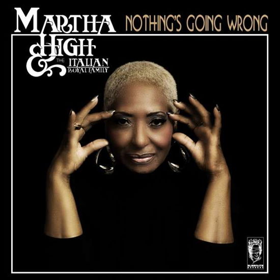 Cover for High,martha / Italian Royal Family · Nothing's Going Wrong (LP) (2020)