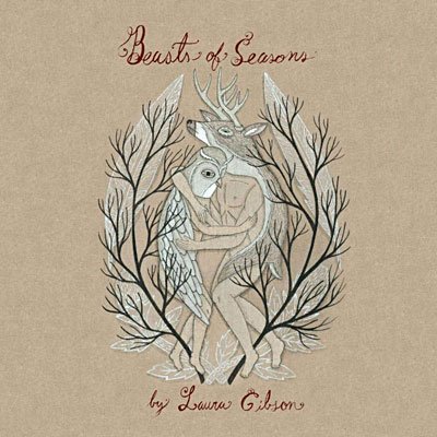 Cover for Laura Gibson · Beasts Of Seasons (CD) (2009)