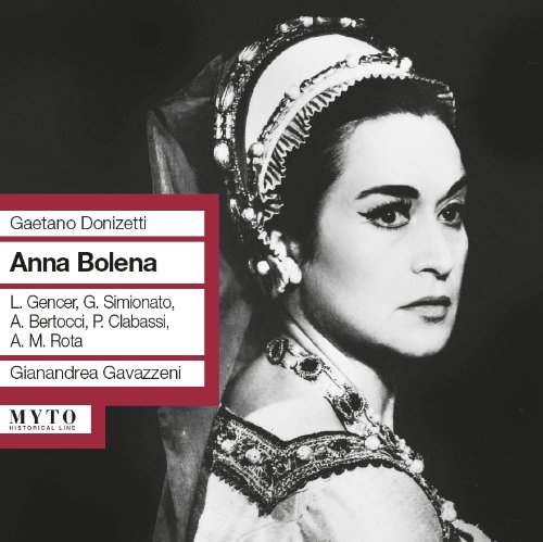 Anna Bolena - Donizetti / Clabassi / Simionato / Gavazzeni - Música - MYT - 0801439902947 - 25 de outubro de 2011