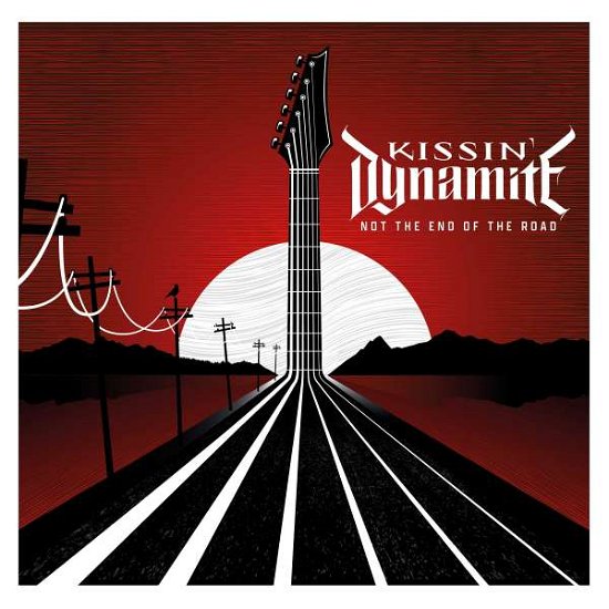 Cover for Kissin Dynamite · Not The End Of The Road (CD) [Digipak] (2022)