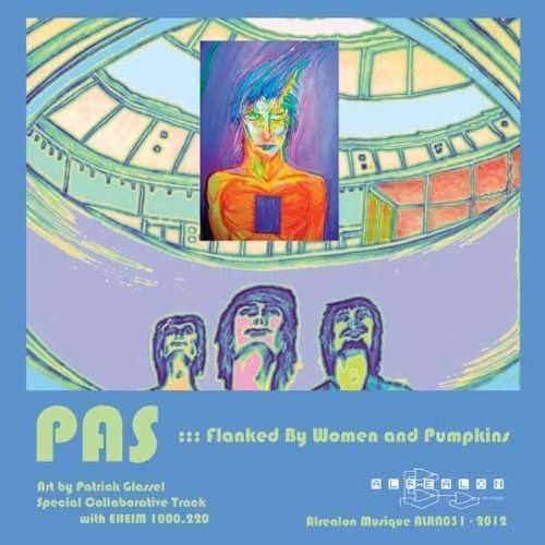 Flanked by Women & Pumpkins - Pas - Music - CODE 7 - ALREALON MUSIQUE - 0884501653947 - April 10, 2012