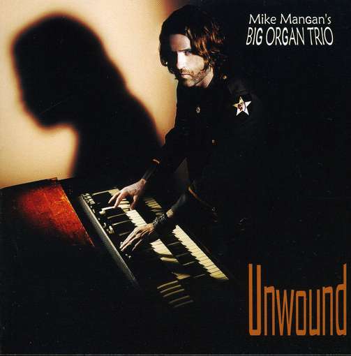 Cover for Mike Mangan · Unwound (CD) (2012)