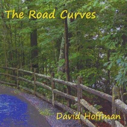 Cover for David Hoffman · Road Curves (CD) (2012)