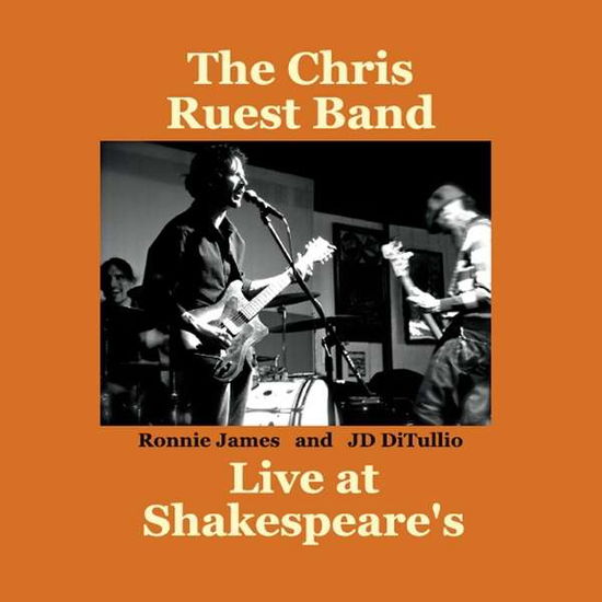 Cover for Chris Ruest · Live at Shakespeares (CD) (2014)