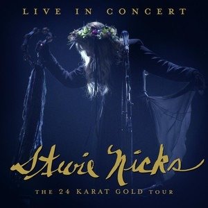 Cover for Stevie Nicks · Live In Concert The 24 Karat Gold Tour (CD) (2020)