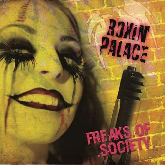 Cover for Roxin' Palace · Freaks of Cociety (CD) (2016)