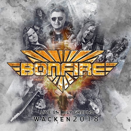 Live on Holy Ground-wacken 2018 - Bonfire - Music - PRIDE & JOY MUSIC - 4260432911947 - June 14, 2019