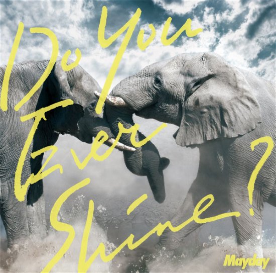 Cover for Mayday · Do You Ever Shine? (CD) [Japan Import edition] (2014)