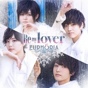 Cover for Euphoria · Be My Lover (CD) [Japan Import edition] (2021)