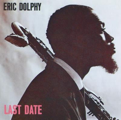 Eric Dolphy · Last Date (CD) [Japan Import edition] (2024)