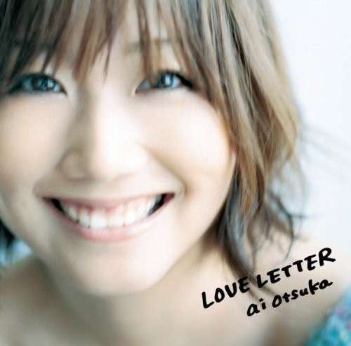 Cover for Ai Otsuka · Love Letter (CD) [Japan Import edition] (2008)