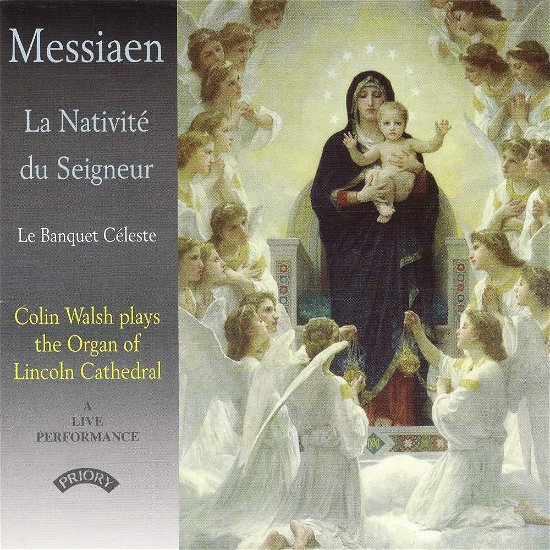 Cover for Colin Walsh · Messiaen: La Nativite Du Seigneur / Organ Of Lincoln Cathedral (CD) (2018)