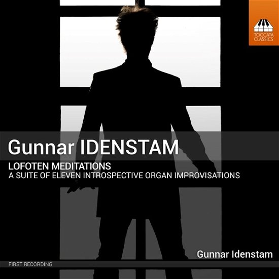 Lofoten Meditations - Gunnar Idenstam - Musik - TOCCATA - 5060113446947 - 1. september 2023