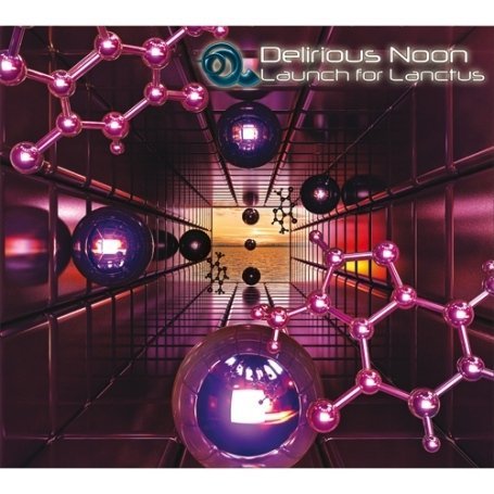 Cover for Delirious Noon · Launch for Langtus (CD) (2009)