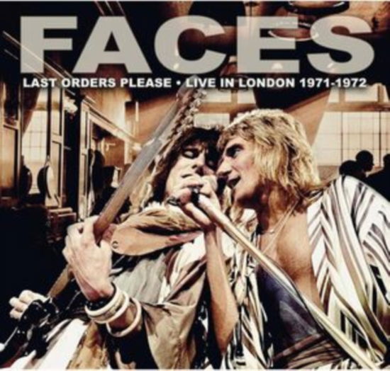 Last Orders Please - Live In London 1971-1972 - Faces - Musik - AUDIO VAULTS - 5060209013947 - 29. september 2023