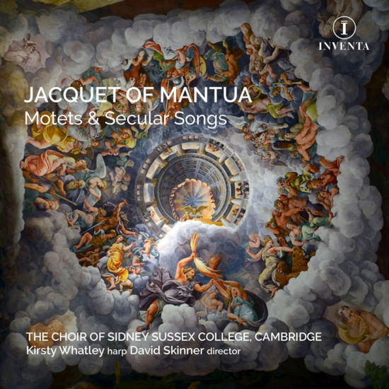 Cover for Choir of Sidney Sussex College / Cambridge / Kirsty Whatley / David Skinner · Jacquet Of Mantua: Motets &amp; Secular Songs (CD) (2025)