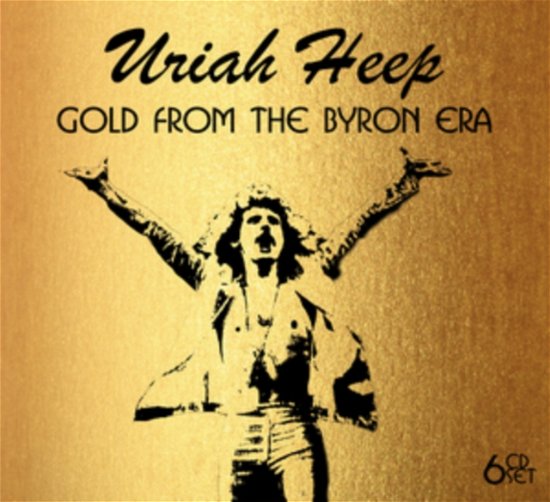 Cover for Uriah Heep · Gold From The Byron Era (CD) (2023)