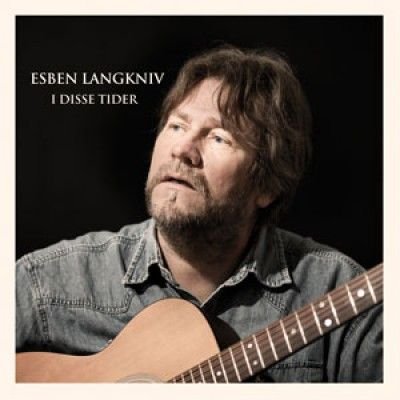 Cover for Esben Langkniv · I Disse Tider (CD) (2016)