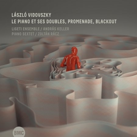 Cover for László Vidovszky &amp; András Keller &amp; Zoltán Rácz · Le Piano et Ses Doubles, Promenade, Blackout (CD) (2023)