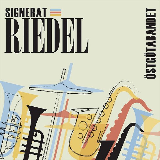 Cover for Riedel,georg / Anelid,pelle · Signerat Riedel (CD) (2018)