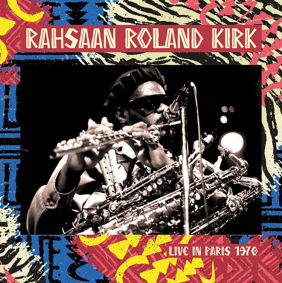 Live In Paris 1970 - Rahsaan Roland Kirk - Musiikki - WHP - 7427252391947 - perjantai 24. marraskuuta 2023