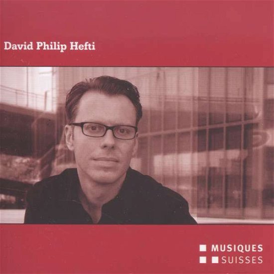 Cover for Hefti / Hoppe / Medea Trio / Egli / Neue Vocalsoli · Chamber Music (CD) (2015)