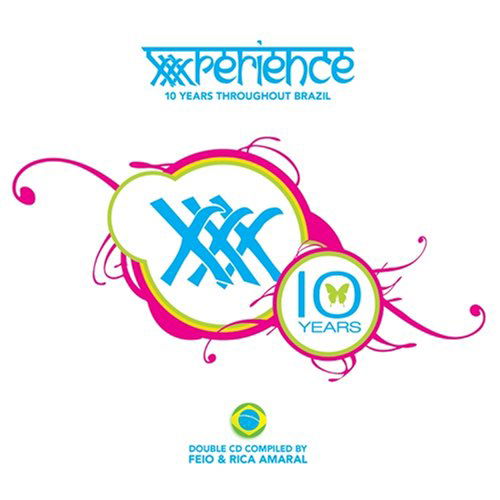 Xxxperience 10 Years Throughout Brazil - Various Artists - Musikk - Trade Sound - 7898906267947 - 4. mai 2007