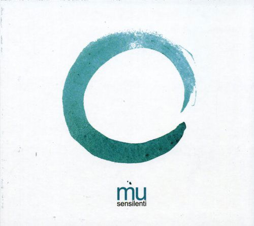 Cover for Mu · Sensilenti (CD) (2011)