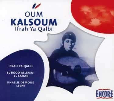 Cover for Oum Kalsoum · Ifrah Ya Qalbi (CD) (2020)