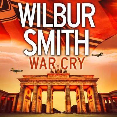 Cover for Wilbur Smith · War Cry (Lydbog (CD)) [Unabridged edition] (2017)