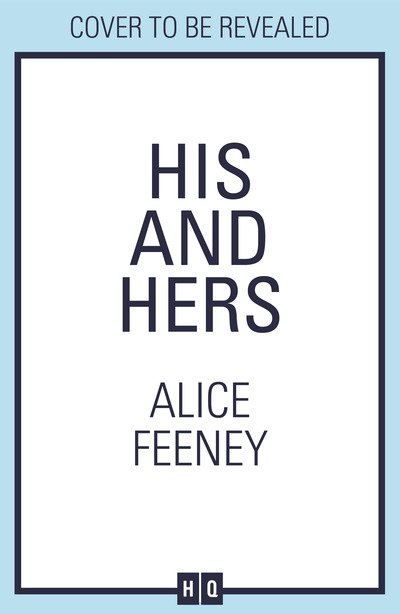 Cover for Alice Feeney · His and Hers (Pocketbok) (2020)