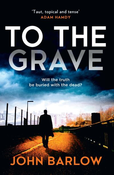 Cover for John Barlow · To the Grave (Paperback Book) (2023)