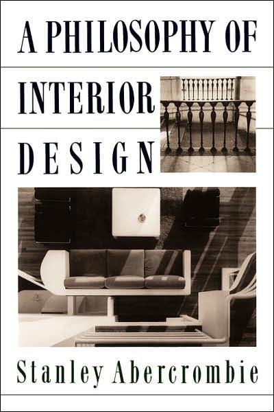 Cover for Stanley Abercrombie · A Philosophy Of Interior Design (Paperback Book) (1991)