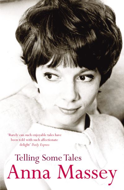 Cover for Anna Massey · Telling Some Tales (Paperback Book) (2007)
