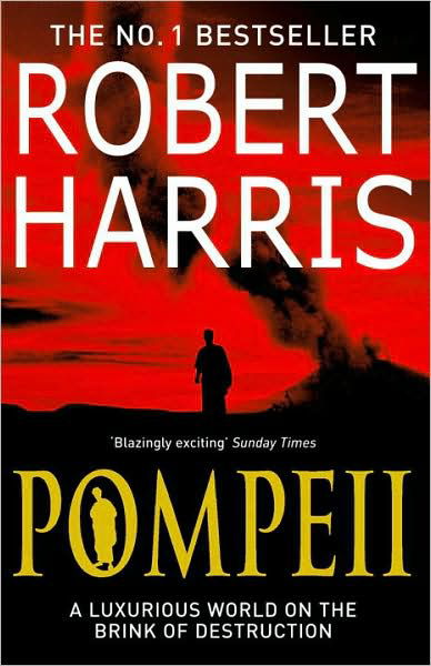 Cover for Robert Harris · Pompeii: From the Sunday Times bestselling author (Paperback Bog) (2009)