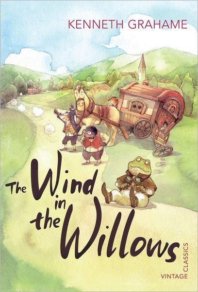 The Wind in the Willows - Kenneth Grahame - Books - Vintage Publishing - 9780099572947 - August 2, 2012