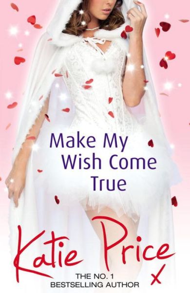 Cover for Katie Price · Make My Wish Come True (Paperback Book) (2015)