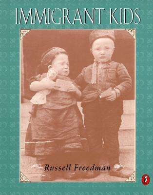 Cover for Russell Freedman · Immigrant Kids (Paperback Book) (1995)