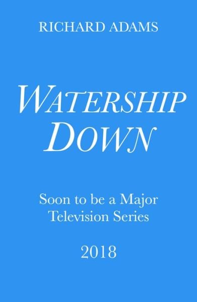Watership Down - A Puffin Book - Richard Adams - Bøger - Penguin Random House Children's UK - 9780141378947 - 29. november 2018