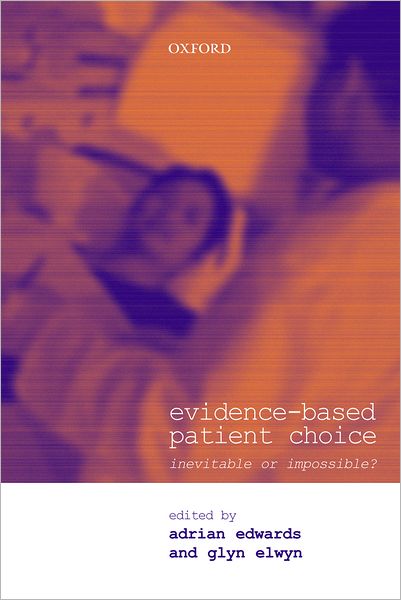 Cover for Edwards · Evidence-based Patient Choice: Inevitable or Impossible? (Paperback Book) (2001)